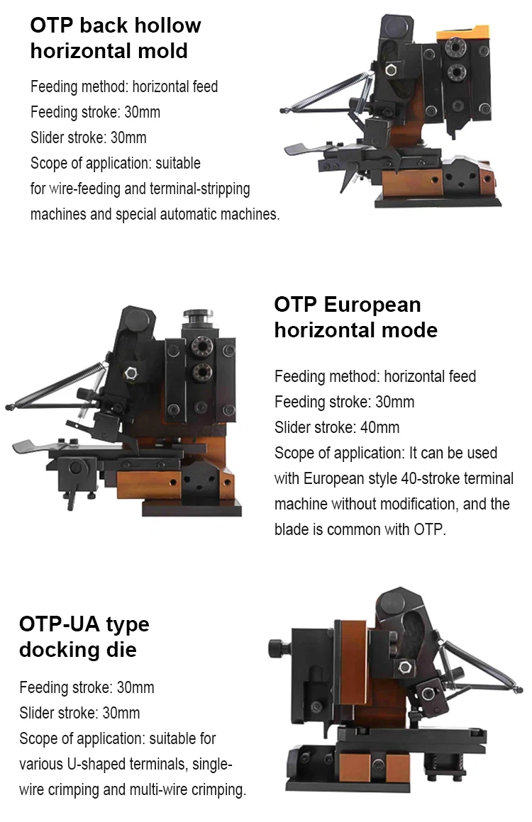 OTP high precision horizontal die, pneumatic mold and straight mold for wire crimping machine